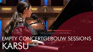 Karsu - Empty Concertgebouw Sessions