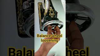 Balance Wheel Loosening