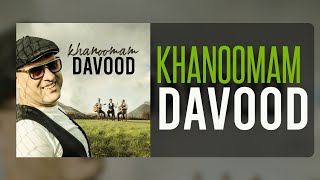 Davood - Khanoomam داوود - خانومم