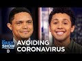 How to Avoid Catching Coronavirus | The Daily Show