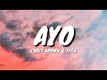 Chris Brown & Tyga - Ayo (Lyrics)