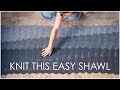 Step-by-Step Instructions to Knit the Easy Seinesation Shawl!