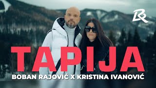 Boban Rajović X Kristina Ivanović - Tapija