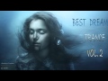 Best Dream Trance Mix Vol.2(Robert Miles,Andrew Dream,Dj Crashmaster,Dj Dado)