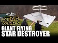 Star Wars RC Star Destroyer - Will It Fly? | Flite Test