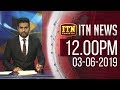 ITN News 12.00 PM 03-06-2019