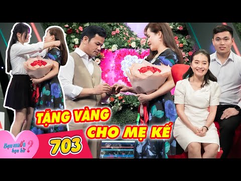 Bạn Muốn Hẹn Hò 703 IĐEM MỘT HỘP VÀNG đi hẹn hò, đại gia DẮT CON RIÊNG lên tặng hết cho NÀNG THỢ MAY