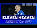 It's Eleven, It's Heaven: Jamie Vardy Smashes The Record!