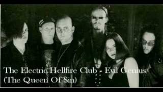 Watch Electric Hellfire Club Evil Genius The Queen Of Sin video