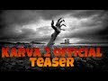 Karva 2  exclusive blockbuster trailer Kannada