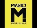 MAGIC! Stupid Me - Lyrics MAGIC! Stupid Me - Lyrics