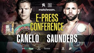 Canelo Alvarez vs Billy Joe Saunders E-Press Conference (with Eddie Hearn, Joe Markowski)