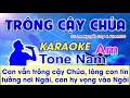Trông Cậy Chúa Karaoke Tone Nam - (St: Lm. Nguyễn Duy - Phanxicô) - Con vẫn trông cậy Chúa...