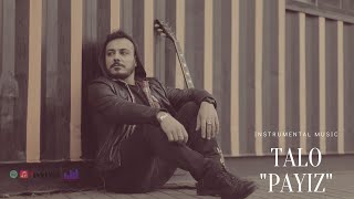 Talo - Payız Instrumental Music