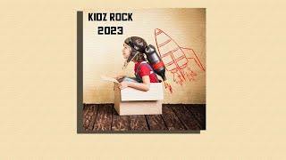 🚀 ✩ Kidz Rock 2023 / Kids ✩ 🚀