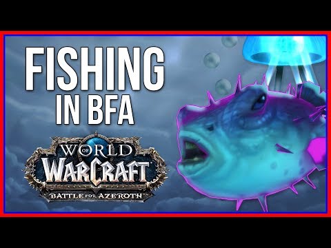 Battle for Azeroth Fishing | BFA Profession Review