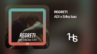 Adi X Erika - Regreti | 1 Hour