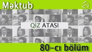 Qız Atası - Məktub 80-Ci Bölüm