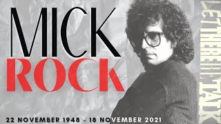 #620: RIP The Legendary Rock Photographer Mick Rock