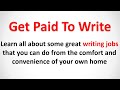 Get Paid to Write - Writing Jobs That Pay Well
