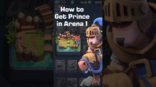 How To Get The Prince In Arena 1