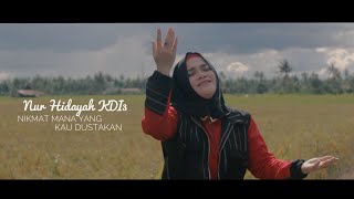 Nur Hidayah KDI3 - Nikmat Mana Yang Kau Dustakan (  Music  )