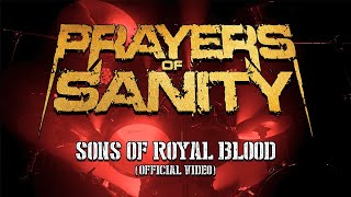 Watch Prayers Of Sanity Sons Of Royal Blood video