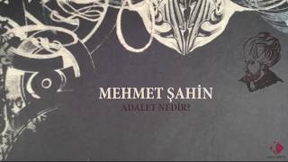Mehmet Şahin - Adalet Nedir?  ( Audio) | Rap