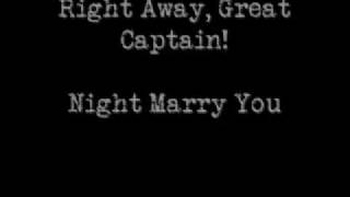 Watch Right Away Great Captain Night Marry You video