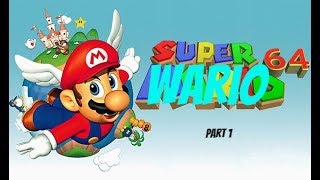 Its A Me Wario Super Wario 64 Part 1