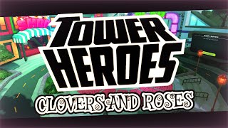 Clovers And Roses ...In The Lobby Tower Heroes Ost