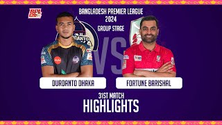 Durdanto Dhaka vs Fortune Barishal  || 31st Match   || BPL 2024
