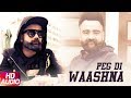 Peg Di Waashna | Audio Song | Amrit Maan ft. Dj Flow | Himanshi Khurana | Latest Punjabi Song 2018