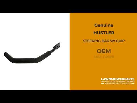 110370 STEERING BAR W/ GRIP - HUSTLER Genuine OEM Part 110370 STEERING BAR W/ GRIP - HUSTLER Genuine OEM Part