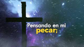 Justo Al Pie De La Cruz - Video Letra