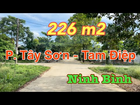 Bán Đất Nhà Vườn 226m2 Phường Tây Sơn / Tp Tam Điệp / Ninh Bình.