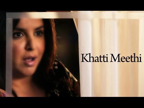 Khatti Meethi (Full Official Song) - Shirin Farhad Ki Toh Nikal...