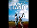 Uspavanka - Theme from 'No Man's Land'