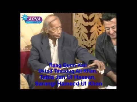 RAAG GUNN KALI USTAD TASADDUQ ALI KHAN RAAG GUNN KALI USTAD TASADDUQ ALI KHAN #1