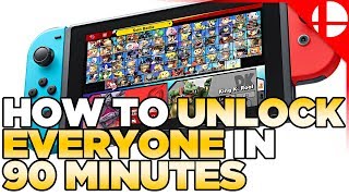 UNDER 90 MINUTES, Fastest Way to Unlock Characters in Smash Ultimate