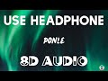 Rvssian, Farruko, J Balvin - Ponle (8D AUDIO)