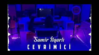 Samir İlqarli - Cevrimici 2023
