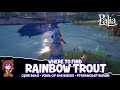 Palia - Where to find Rainbow Trout (Freshwater Bundle)