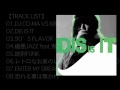 キリコ 「DIS IS IT」 ダイジェスト