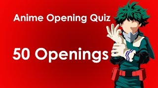 Anime Opening Quiz | 50 OPs