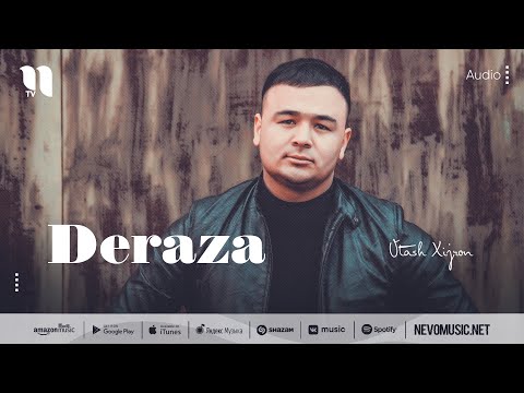 Otash Xijron - Deraza