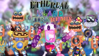 V1 Ethereal Island Ultra Mashup