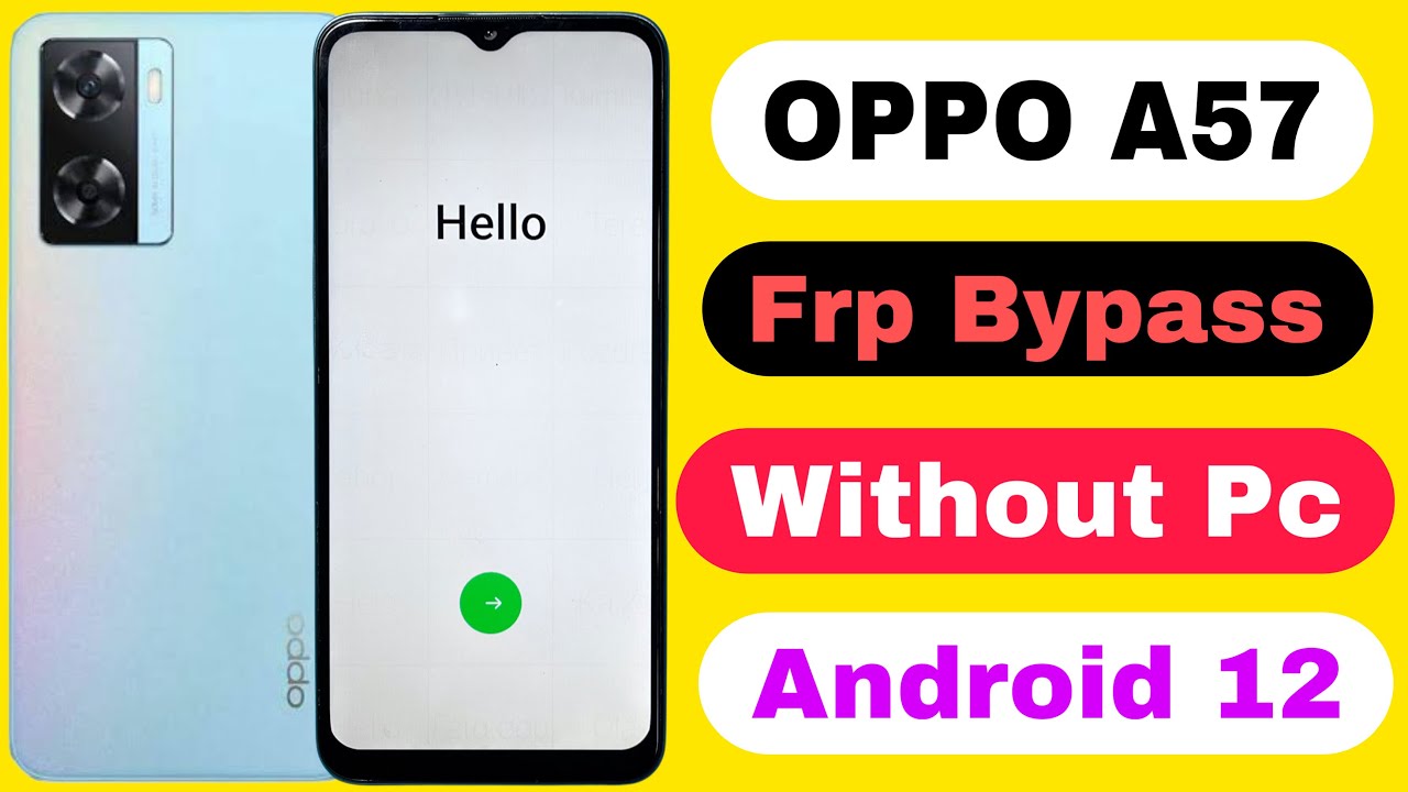 Oppo A57 Frp Bypass | Without PC Android 12 | Oppo A57 Oppo A57 Frp Bypass | Without PC Android 12 | Oppo A57