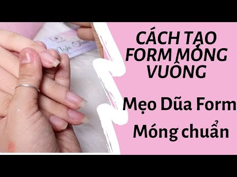 Cách dũa form móng vuông dũa form móng chuẩn