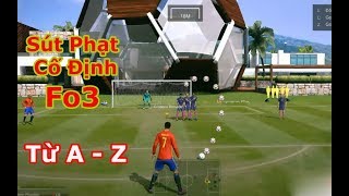 Cách Sút Phạt Cố Định Trong Fifa Online 3 | Từ A - Z